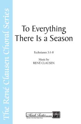 René Clausen: To Everything There Is a Season