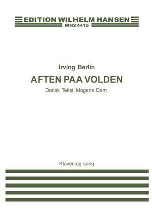 Irving Berlin: Aften På Volden