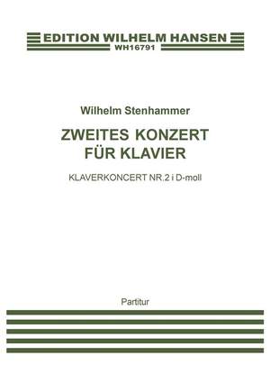 Wilhelm Stenhammer: Zweites Konzert Fur Klavier