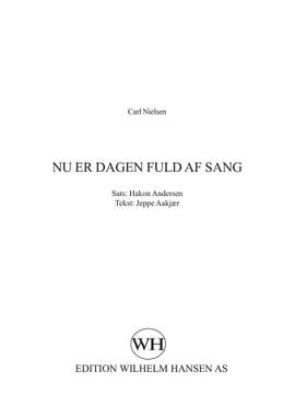 Carl Nielsen: Nu Er Dagen Fuld Af Sang