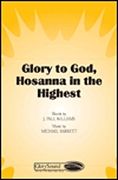 J. Paul Williams_Michael Barrett: Glory to God, Hosanna in the Highest