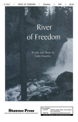 Larry Shackley: River of Freedom