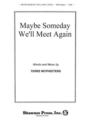 Maybe Someday
