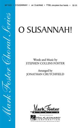 Stephen Foster: O Susannah!
