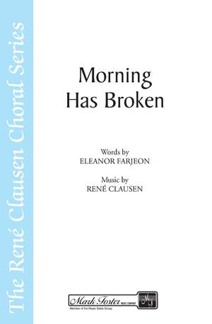 Eleanor Farjeon_René Clausen: Morning Has Broken