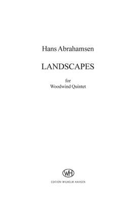 Hans Abrahamsen: Landscapes - Woodwind Quintet No.1