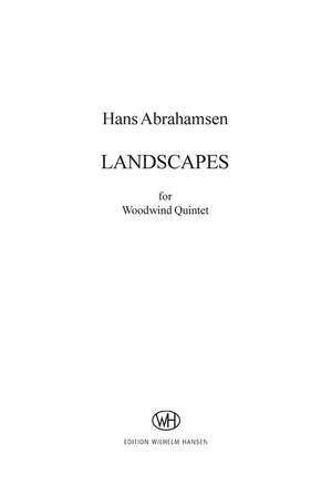 Hans Abrahamsen: Landscapes - Woodwind Quintet No.1