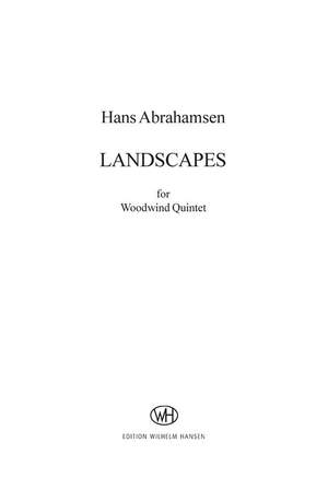 Hans Abrahamsen: Landscapes - Woodwind Quintet No.1