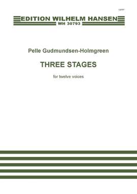 Pelle Gudmundsen-Holmgreen: Three Stages