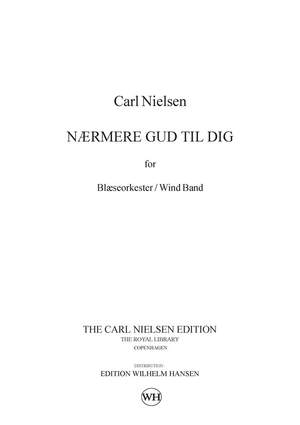 Carl Nielsen: Nærmere Gud Til Dig / Nearer My God To Thee