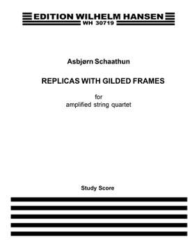 Asbjørn Schaathun: Replicas With Gilded Frames