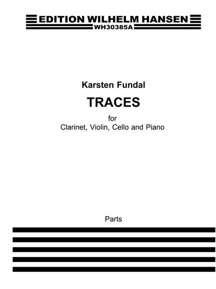 Karsten Fundal: Traces