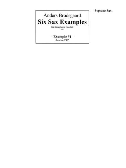 Anders Brødsgaard: Six Sax Examples