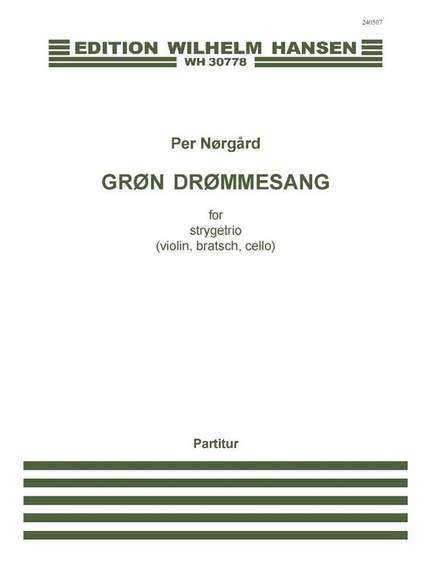 Per Nørgård: Grøn Drømmesang