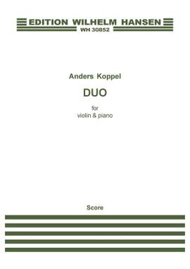 Anders Koppel: Duo For Violin And Piano