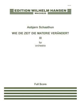 Wie Die Zeit Die Materie Verändert Iii