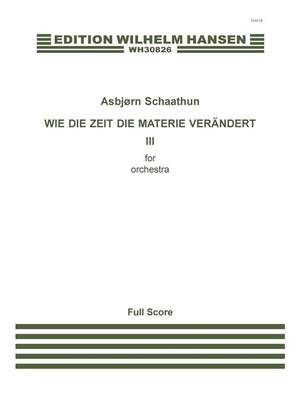 Wie Die Zeit Die Materie Verändert Iii