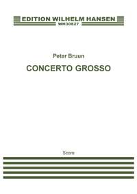 Peter Brunn: Concerto Grosso