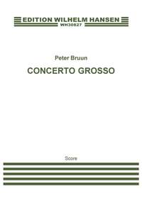 Peter Brunn: Concerto Grosso