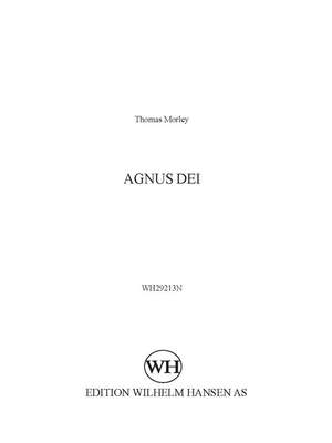 Thomas Morley: Agnus Dei SATB