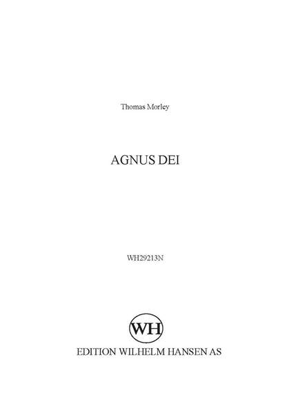 Thomas Morley: Agnus Dei SATB