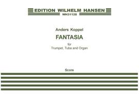 Anders Koppel: Fantasia For Trumpet, Tuba And Organ