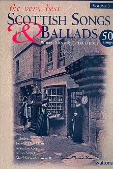 The Very Best Scottish Songs & Ballads Volume 3 Voice/Guitar Book