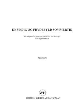 Bjarne Martin: En Yndig og Frydefyld Sommerti
