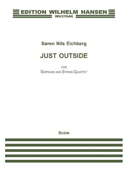 Søren Nils Eichberg: Just Outside