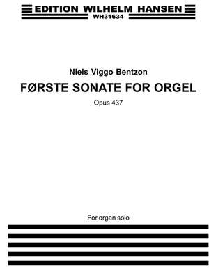 Niels Viggo Bentzon: Forste Sonate For Orgel Op. 437