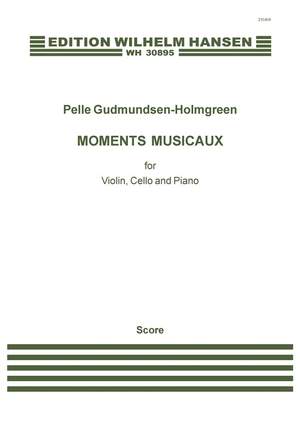 Pelle Gudmundsen-Holmgreen: Moments Musicaux