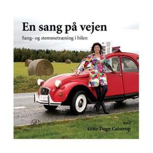 Gitte Degn Calstrup: En Sang På Vejen
