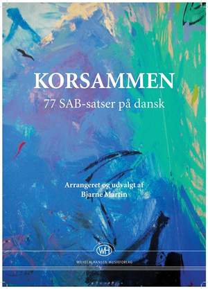 Bjarne Martin: Korsammen - 77 SAB-Satser På Dansk