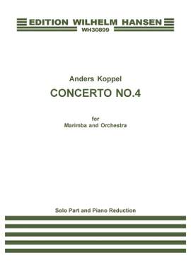 Anders Koppel: Concerto No. 4 For Marimba And Orchestra