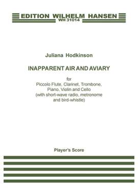 Juliana Hodkinson: Inapparent Air and Aviary