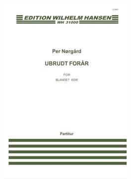 Per Nørgård: Ubrudt Forår