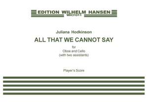 Juliana Hodkinson: All That We Cannot Say