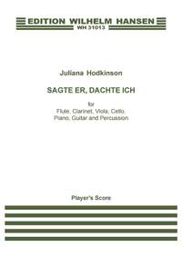 Juliana Hodkinson: Sagte Er, Dachte Ich