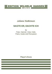 Juliana Hodkinson: Sagte Er, Dachte Ich