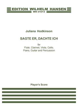 Juliana Hodkinson: Sagte Er, Dachte Ich