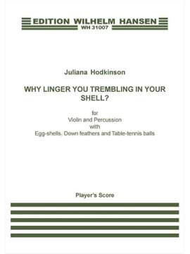 Why Linger You Trembling In Your Shell