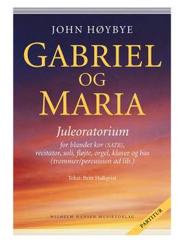 John Høybye: Gabriel og Maria