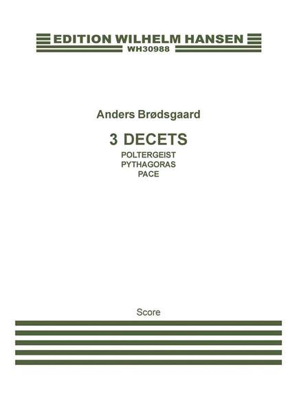 3 Decets - Poltergeist, Pythagoras & Pace