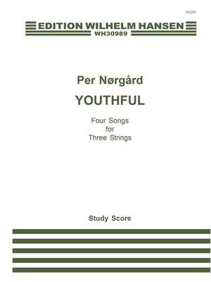 Per Nørgård: Youthful - Five Songs For Three Strings