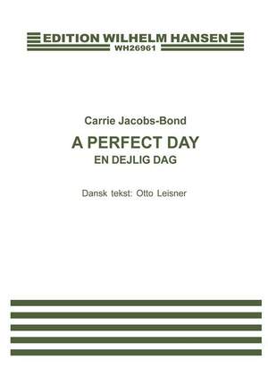 Carrie Jacobs-Bond_Otto Leisner: A Perfect Day - En Dejlig Dag