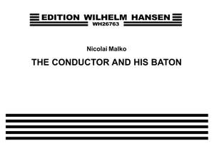 The Conductor and His Baton