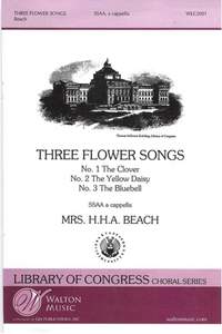Margaret Deland_Mrs. H.H.A. Beach: Three Flower Songs (Collection)