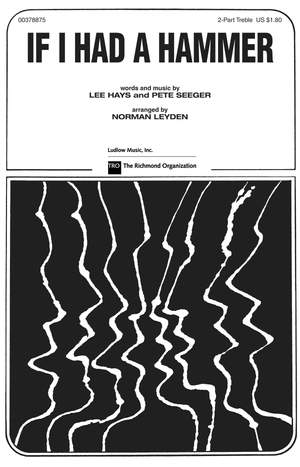 Lee Hays_Pete Seeger: If I Had a Hammer
