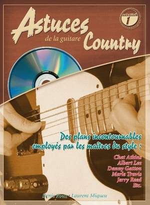 Denis Roux_Laurant Miqueu: Astuces de la Guitare Country Vol. 1