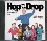 Alan Billingsley_John Jacobson: Hop 'Til You Drop (Movement and Activity Coll.)